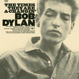 Bob Dylan The Times They Are A-Changin